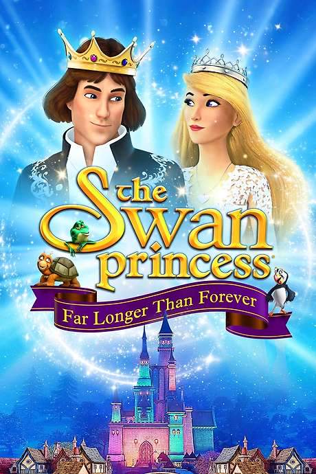The Swan Princess: Far Longer Than Forever